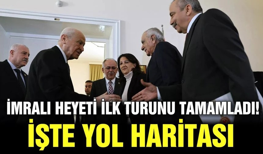 İmralı heyeti ilk turunu tamamladı! İşte yol haritası