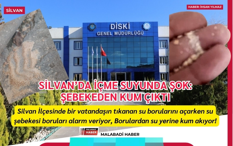 Silvan’da İçme Suyunda Şok: Şebekeden Kum Çıktı